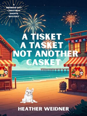 cover image of A Tisket a Tasket Not Another Casket